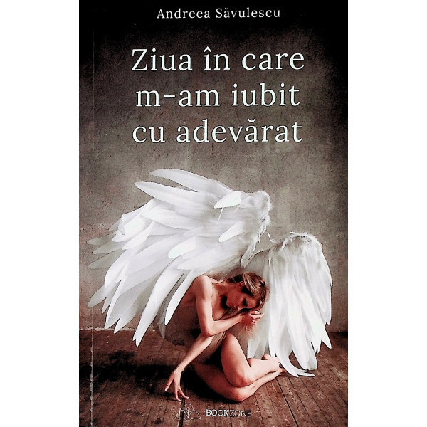 Ziua in care m-am iubit cu adevarat