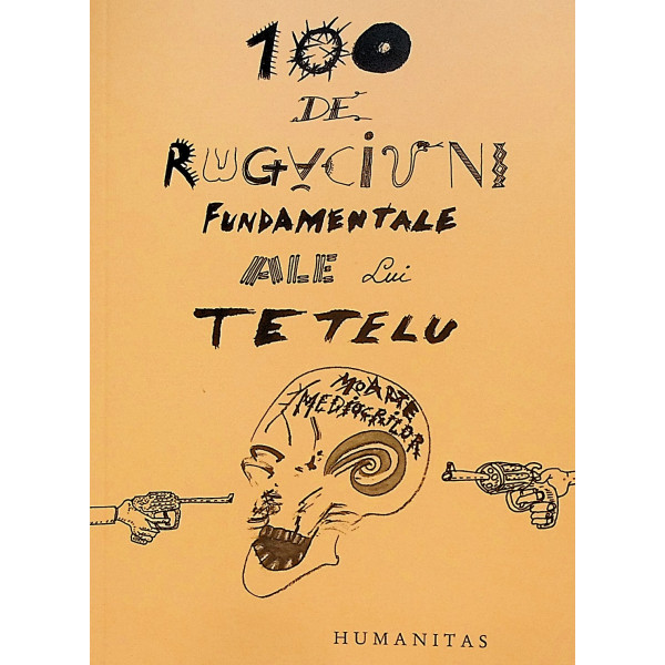 100 de rugaciuni fundamentale ale lui Tetelu