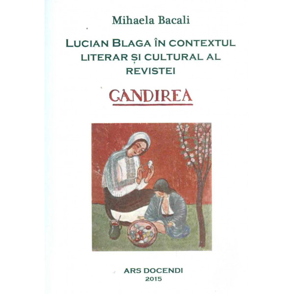 Lucian Blaga in contextul literar si cultural al revistei Gandirea