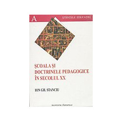 Scoala si doctrinele  pedagogice in secolul XX