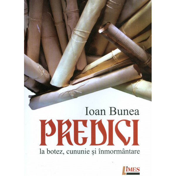 Predici la botez, cununie si inmormantare