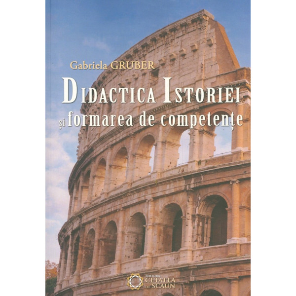 Didactica istoriei si formarea de competente