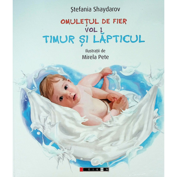 Omuletul de fier, vol. I - Timur si lapticul