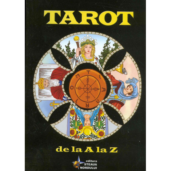 Tarot de la A la Z: (include pachet carti)