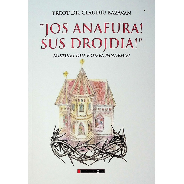 Jos anafura! Sus drojdia! Mistuiri din vremea pandemiei