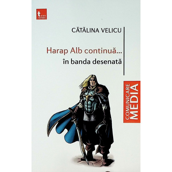 Harap Alb continua... in banda desenata