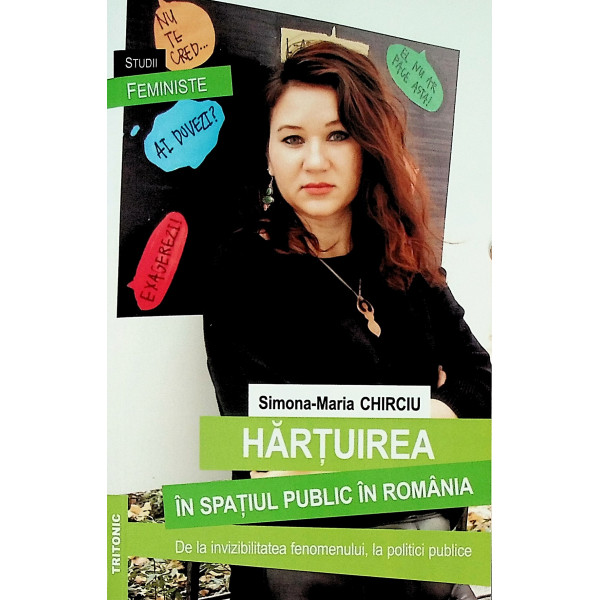 Hartuirea in spatiul public in Romania. De la invizibilitatea fenomenului, la politici publice