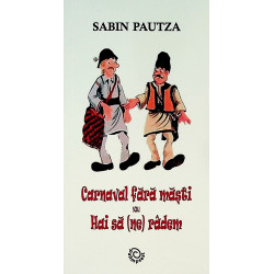 Carnaval fara masti sau hai...