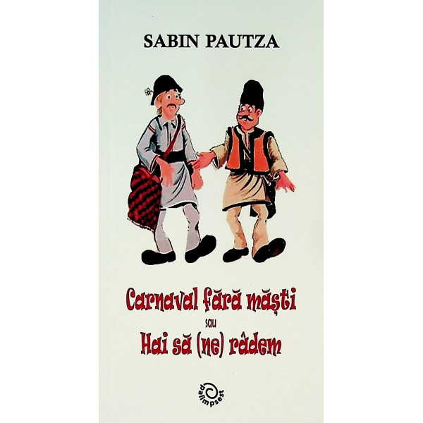 Carnaval fara masti sau hai sa (ne) radem