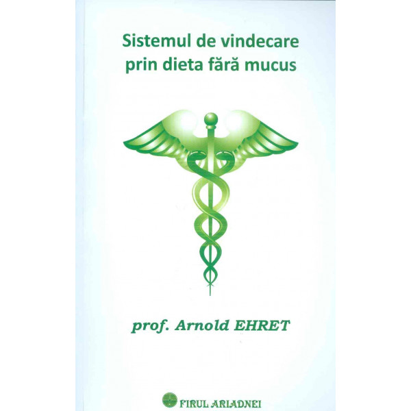 Sistemul de vindecare prin dieta fara mucus