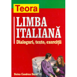 Limba italiana. Dialoguri, texte, exercitii