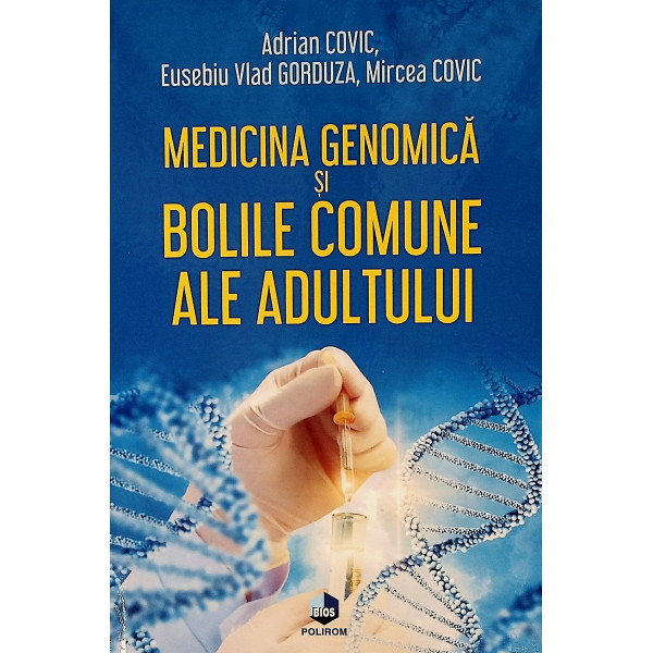 Medicina genomica si bolile comune ale adultului