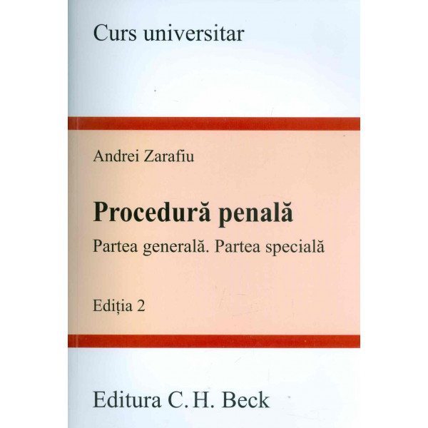 Procedura penala. Partea generala. Partea speciala