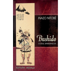 Bushido. Codul samurailor