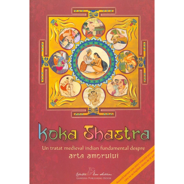Koka Shastra. Un tratat medieval indian fundamental despre arta amorului