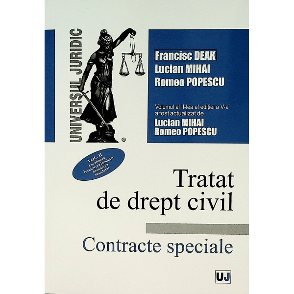 Tratat de drept civil. Contracte speciale