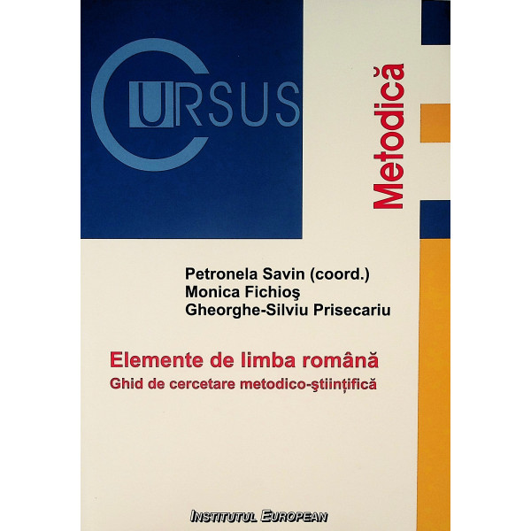 Elemente de limba romana. Ghid de cercetare metodico-stiintifica