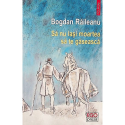 Sa nu lasi moartea sa te...