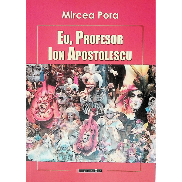 Eu, profesor Ion Apostolescu