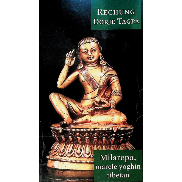 Milarepa, marele yoghin tibetan