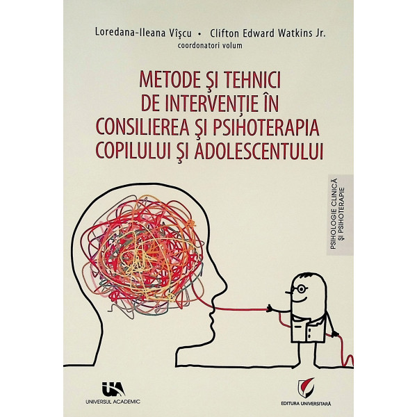 Metode si tehnici de interventie in consilierea si psihoterapia copilului si adolescentului