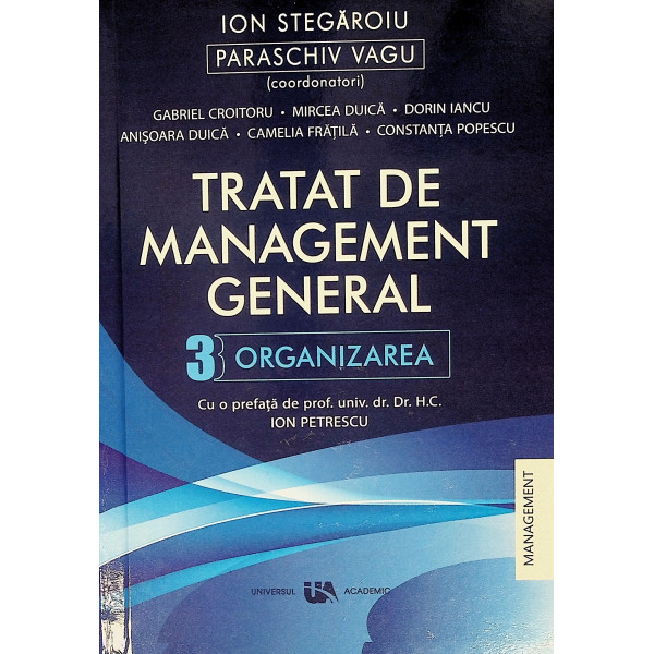 Tratat de management general, vol. III - Organizarea