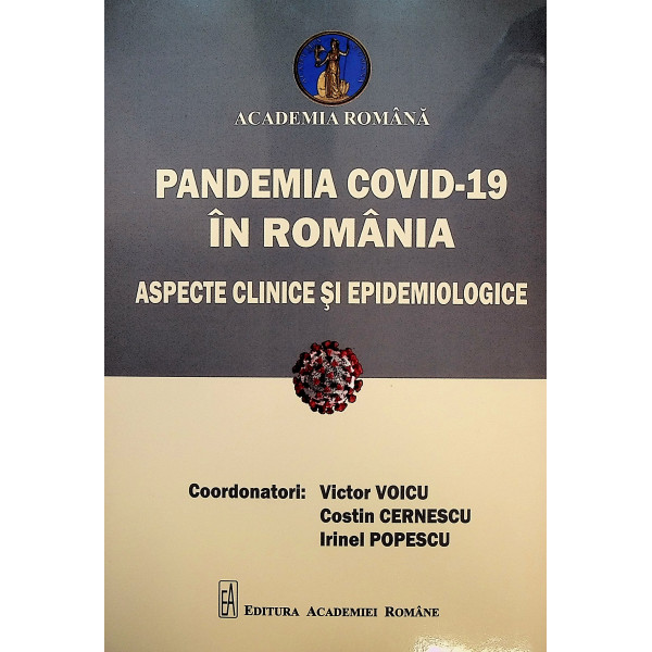 Pandemia Covid-19 in Romania. Aspecte clinice si epidemiologice
