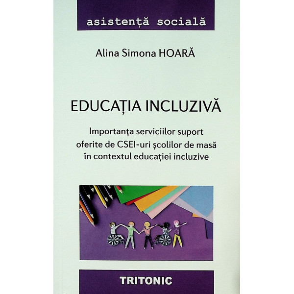 Educatia incluziva. Importanta serviciilor suport oferite de CSEI-uri scolilor de masa in contextul educatiei incluzive