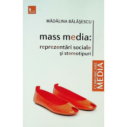 Mass Media: reprezentari sociale si stereotipuri