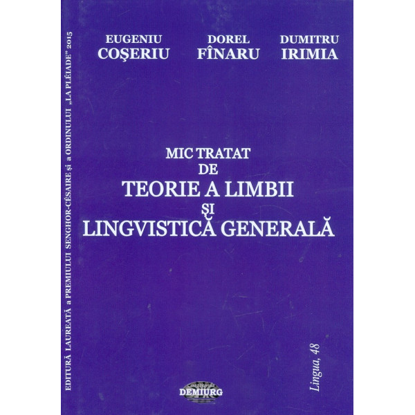 Mic tratat de teorie a limbii si lingvistica generala