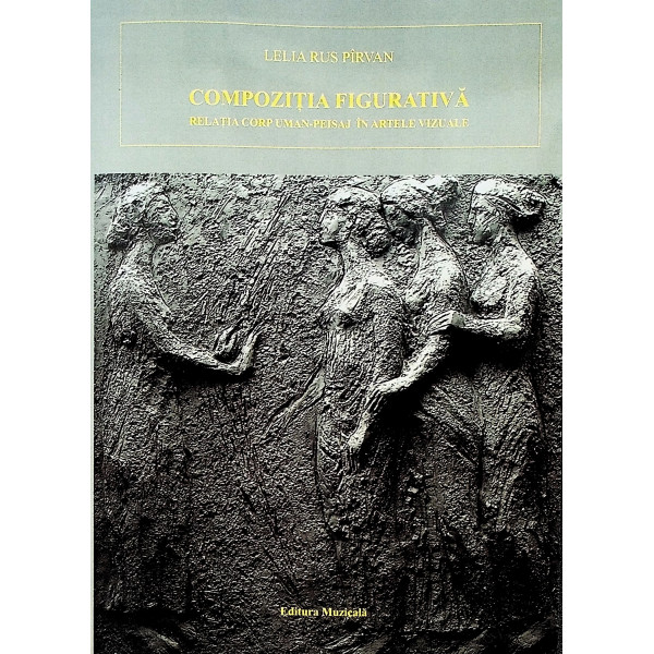 Compozitia figurativa. Relatia corp uman-peisaj in artele vizuale