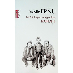Banditii. Mica trilogie a...