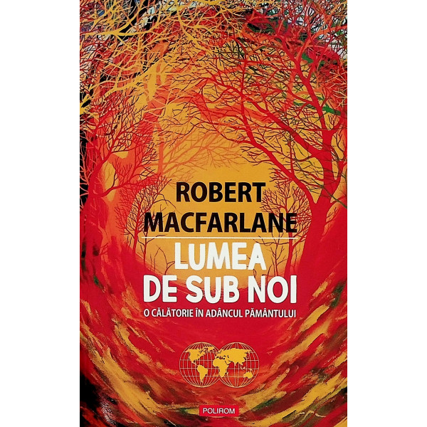 Lumea de sub noi. O calatorie in adancul pamantului