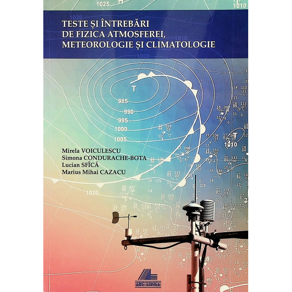 Teste si intrebari de fizica atmosferei, meteorologie si climatologie