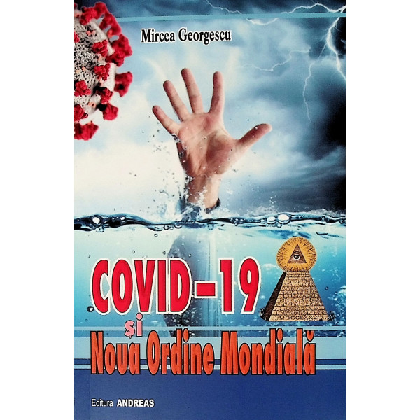 Covid-19 si Noua Ordine Mondiala