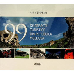 99 de atractii turistice...