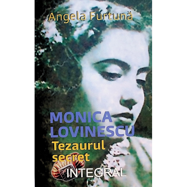 Monica Lovinescu - Tezaurul secret