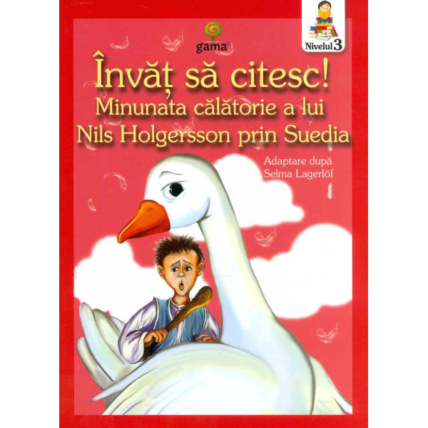 Minunata calatorie a lui Nils Holgersson prin Suedia