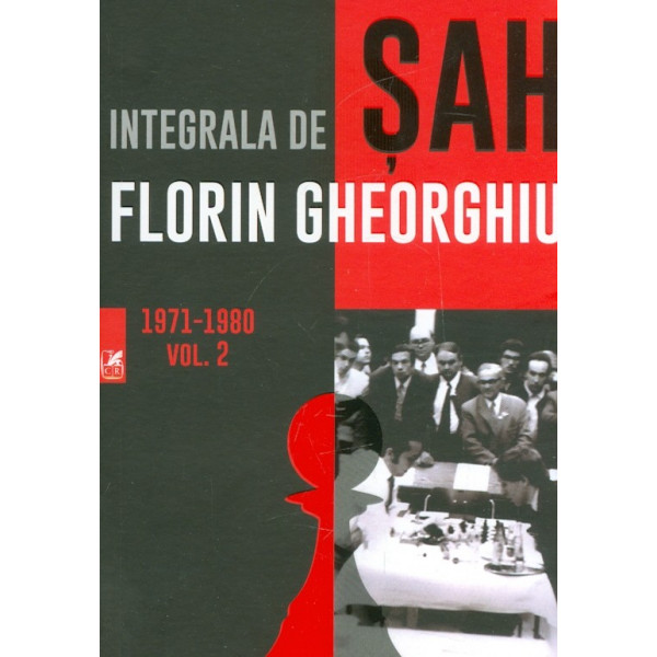 Integrala de sah, vol. II - 1971-1980