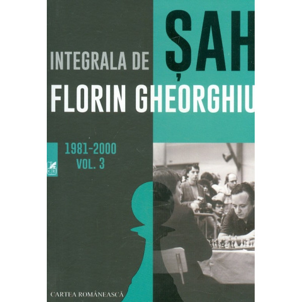 Integrala de sah, vol. III - 1981-2000