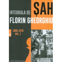 Integrala de sah, vol. I,...