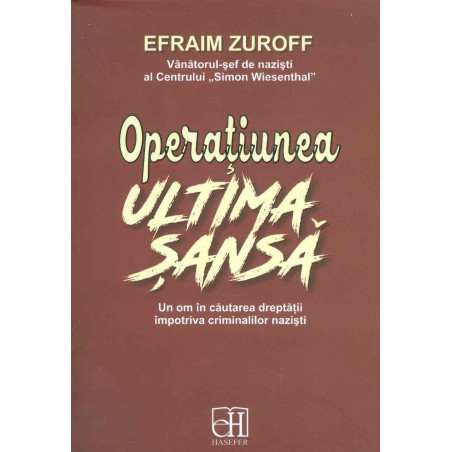 Operatiunea ultima sansa....