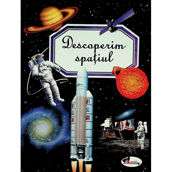 Descoperim spatiul
