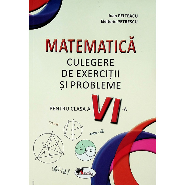 Matematica, clasa a VI-a - Culegere de exercitii si probleme