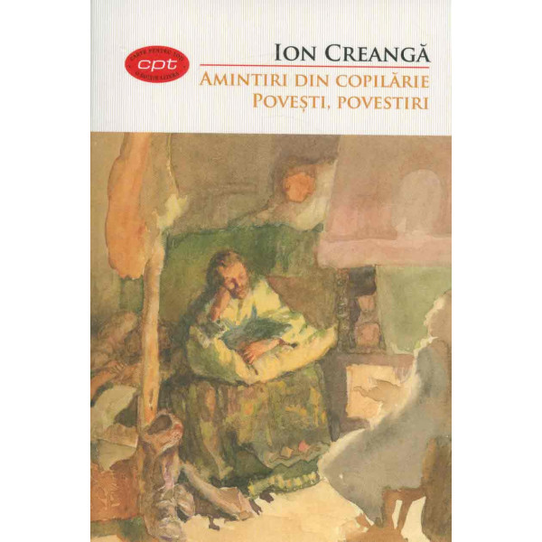 Amintiri din copilare. Povesti, povestiri