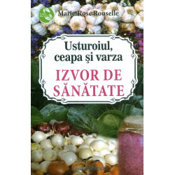 Usturoiul, ceapa si varza -...