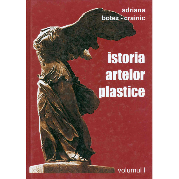 Istoria artelor plastice, vol. I