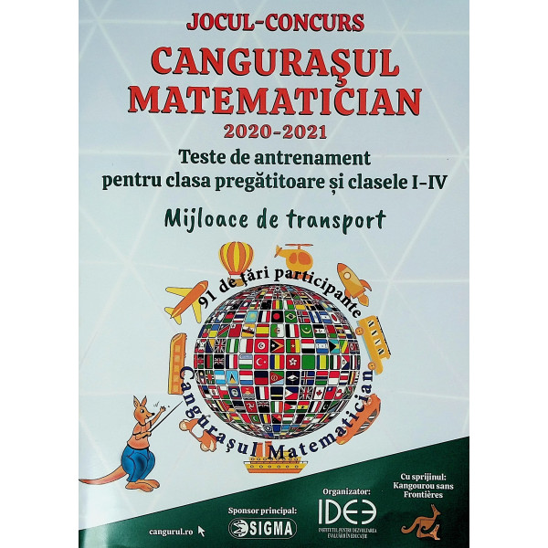 Jocul-Concurs, Cangurasul matematician, 2020-2021. Teste de antrenament pentru clasa pregatitoare si clasele I-IV. Mijloace de t