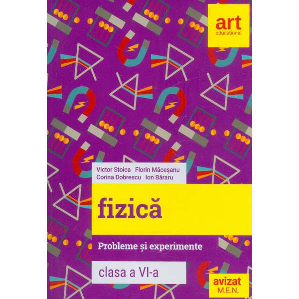 Fizica, clasa a VI-a - Probleme si experimente