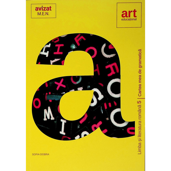 Limba si literatura romana, clasa a V-a - Cartea mea de gramatica